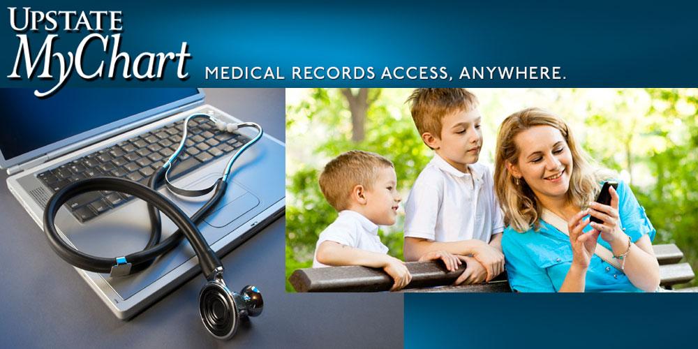 Upstate MyChart; Medical records access, anywhere